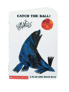 Catch the Ball - Carle, Eric