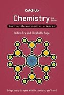 Catch Up Chemistry 2e: For the Life and Medical Sciences