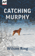Catching Murphy