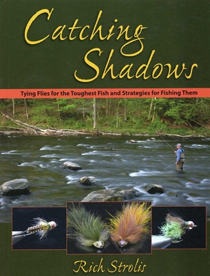 Catching Shadows - Strolis, Rich