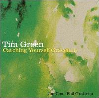 Catching Yourself Gracefully - Tim Green
