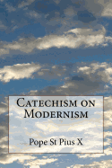 Catechism on Modernism