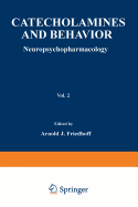 Catecholamines and Behavior - 2: Neuropsychopharmacology
