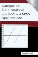 Categorical Data Analysis with SAS and SPSS Applications