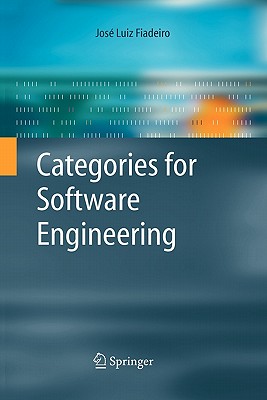 Categories for Software Engineering - Fiadeiro, Jose Luiz