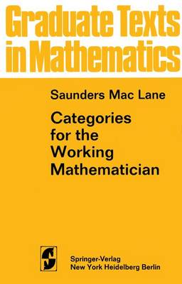 Categories for the Working Mathematician - MacLane, Saunders