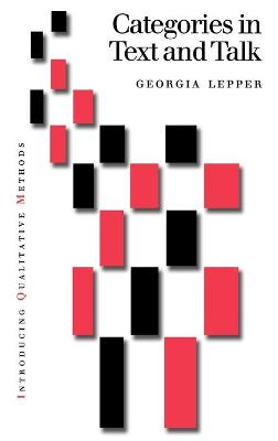 Categories in Text and Talk: A Practical Introduction to Categorization Analysis - Lepper, Georgia