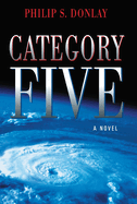 Category Five: A Novel Volume 1