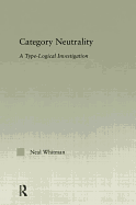 Category Neutrality: A Type-Logical Investigation