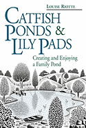 Catfish Ponds and Lily Pads