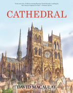 Cathedral: By the Author of the Way Things Work