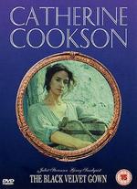 Catherine Cookson's The Black Velvet Gown