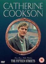 Catherine Cookson's The Fifteen Streets