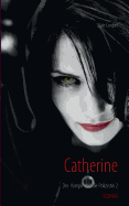Catherine: Der Vampir und die Polizistin 2