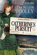 Catherine's Pursuit: Volume 3