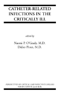 Catheter-Related Infections in the Critically Ill