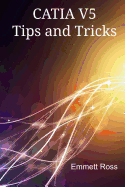 Catia V5 Tips and Tricks