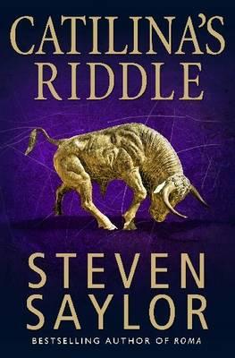 Catilina's Riddle - Saylor, Steven