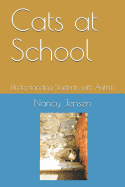 Cats at School: Understanding Students with Autism