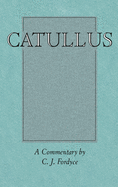 Catullus: A Commentary