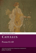 Catullus: Poems 61-68 P