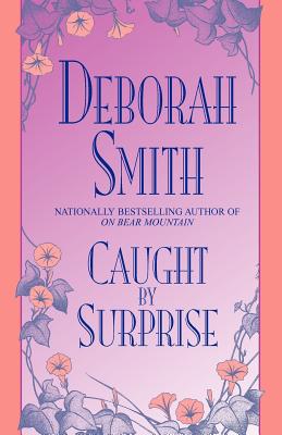 Caught by Surprise - Smith, Deborah