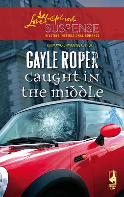 Caught in the Middle - Roper, Gayle