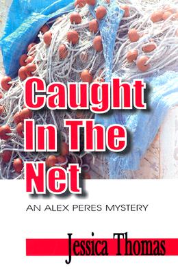 Caught in the Net - Thomas, Jessica
