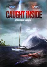 Caught Inside