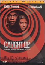 Caught Up [WS/P&S]