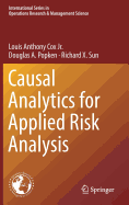 Causal Analytics for Applied Risk Analysis