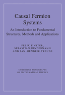 Causal Fermion Systems