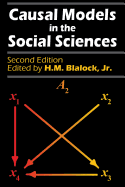 Causal Models in the Social Sciences