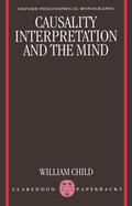 Causality, Interpretation, and the Mind