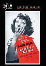 Cause for Alarm