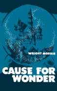 Cause for Wonder