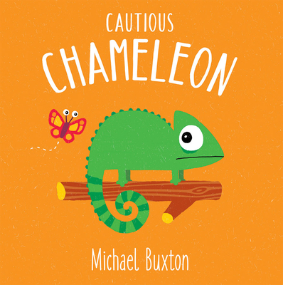 Cautious Chameleon - Buxton, Michael (Illustrator)