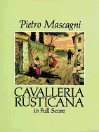 Cavalleria Rusticana in Full Score