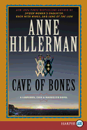 Cave of Bones [Large Print]