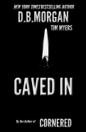 Caved in - Morgan, D B