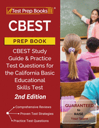 CBEST Prep Book: CBEST Study Guide and Practice Test Questions for the California Basic Educational Skills Test [2nd Edition]
