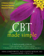 CBT Made Simple: A Clinician's Guide to Practicing Cognitive Behavioral Therapy (16pt Large Print Edition)