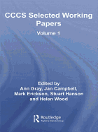 Cccs Selected Working Papers: Volume 1