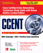 CCENT Cisco Certified Entry Networking Technician ICND1 Study Guide (Exam 100-101) with Boson NetSim Limited Edition