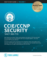CCIE/CCNP Security SNCF 300-710: Todd Lammle Authorized