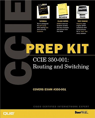 CCIE Prep Kit 350-001 Routing and Switching - Inc., BaerWolf,, and NetworkCare, Lucent