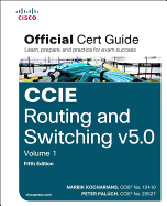 CCIE Routing and Switching v5.0 Official Cert Guide, Volume 1