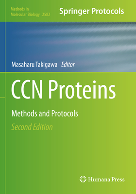 CCN Proteins: Methods and Protocols - Takigawa, Masaharu (Editor)