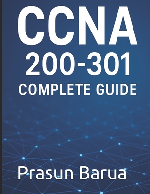 CCNA 200-301 Complete Guide - Barua, Prasun