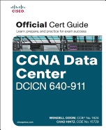 CCNA Data Center Dcicn 640-911 Official Cert Guide